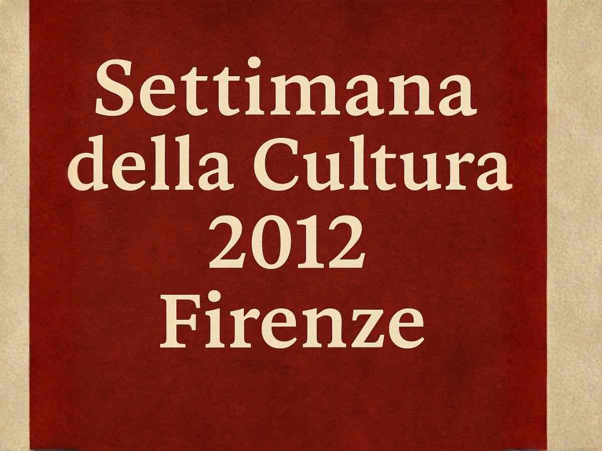Settimana della Cultura a Firenze 